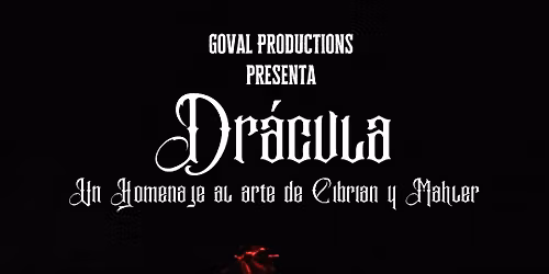 Dr\u00e1cula Un Homenaje al Arte de Cibrian y Mahler en Guadalajara