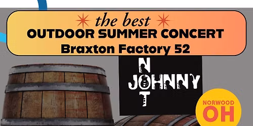 Not Johnny - Braxton Factory 52 - Norwood