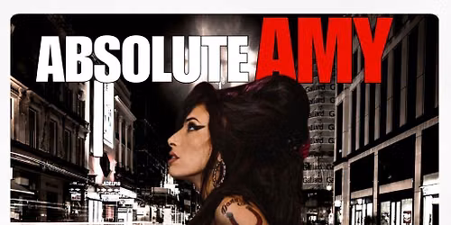 Absolute Amy - Amy Winehouse