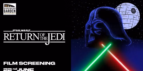 \ud83c\udf0c Star Wars Outdoor Cinema \u2013 Return of the Jedi at Ouseburn Garden \ud83c\udf0c