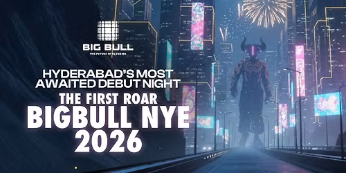 NYE 2026 - The First Roar At Big Bull
