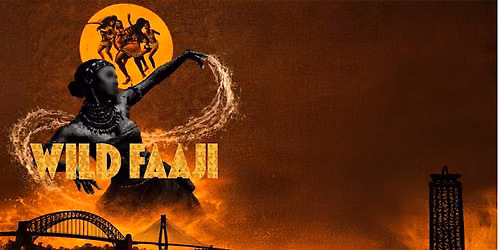 Wild Faaji: Seasons Brisbane | Afro House, Afrobeats & Amapiano