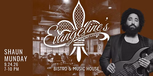 Shaun Munday at Evangeline's Bistro & Music House