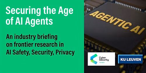 Securing the Age of AI Agents: An Industry Briefing