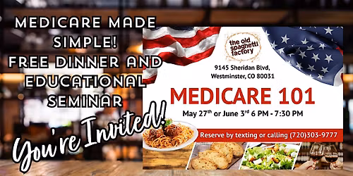 FREE Turning 65 Medicare Dinner at the Old Spaghetti Factory