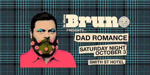 Bruno Disco presents... Dad Romance