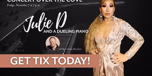Cabaret Over the Cove: Julie D and a Dueling Piano