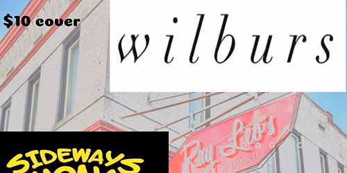 Wilburs w\/ Sideways Lemonade Time an Peachy Spleen