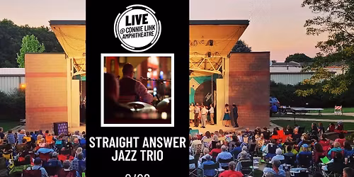 Straight Answer Jazz Trio - LIVE @ Connie Link Amphitheatre