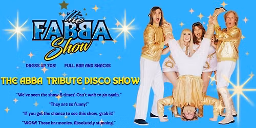 \u2728\ud83d\udd7a The FABBA Show \u2013 ABBA-solutely FAB-tastic!