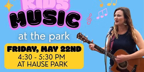 Kids Music at the Park\ud83c\udfb6
