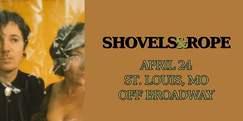 Shovels & Rope