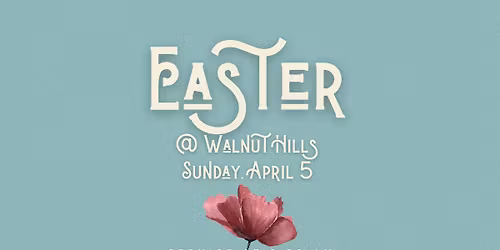 Easter at Walnut Hills UMC
