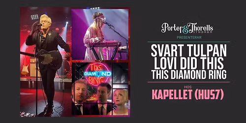 SVART TULPAN - LOVI DID THIS! - THIS DIAMOND RING live!