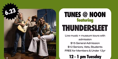 TUNES @ NOON featuring ThunderSleet