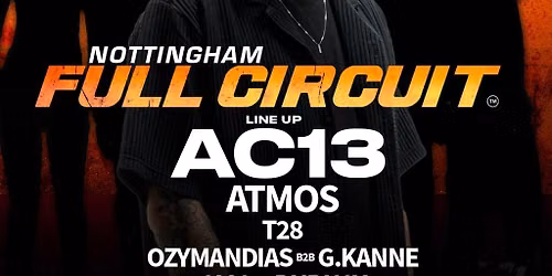 FULL CIRCUIT TOUR Nottingham