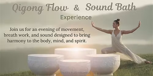 Qigong Flow and Sound Bath Experience