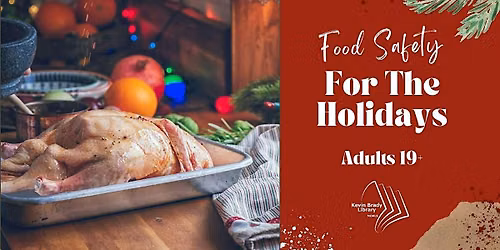 Food Safety For The Holidays