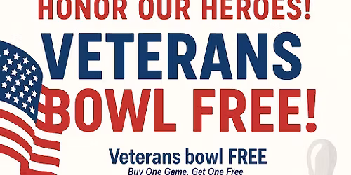 Veteran's Day Bowling Special @ LaneGlo South!!!