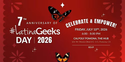 2026 #LatinaGeeks\u2019 Day Celebration: Los Angeles