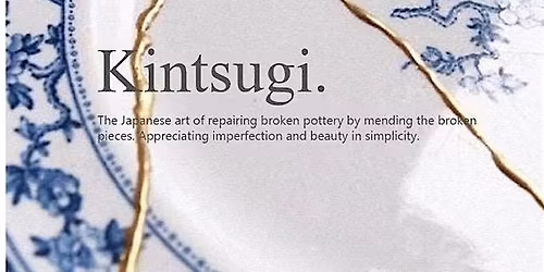 Modern Kintsugi Workshop