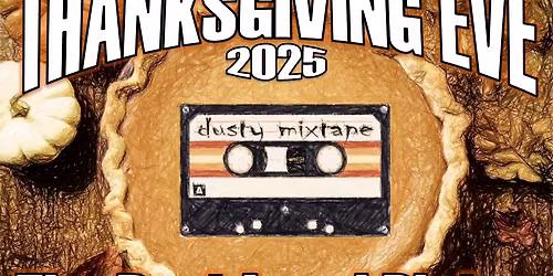 Thanksgiving Eve 2025 at The Post!!!