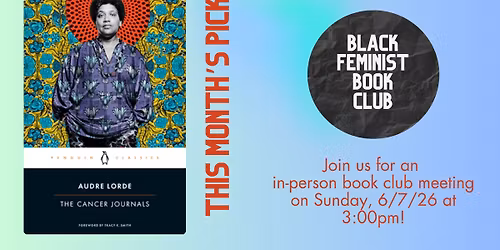 Black Feminist Book Club Reads: The Cancer Journals