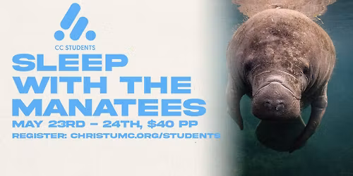CC Students: Sleep With the Manatees
