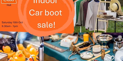 Indoor Carboot sale at Oasis Hull!