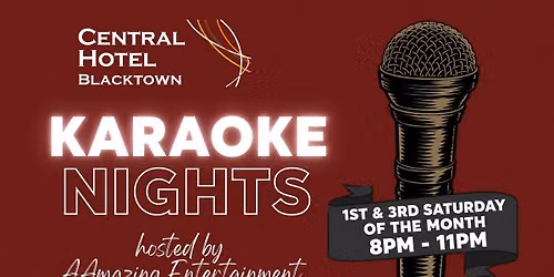 SAT 1st\/3rd Karaoke DJ 8pm Central Hotel Blacktown