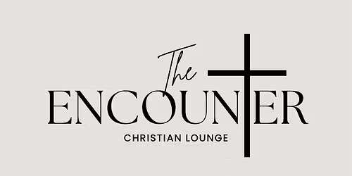 The Encounter Christian Lounge