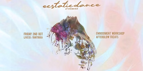Ecstatic Dance \u2022 E M E R G E N C E \u2022 feat. Yantrika