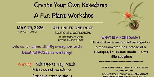 May 29th - Create Your Own Kokedama Plant \/ A Fun Workshop with Snacks