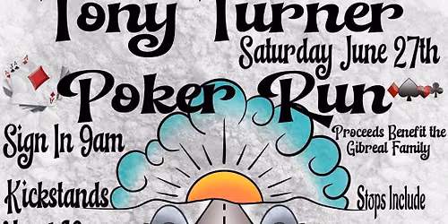 4th Annual Tony turner poker run