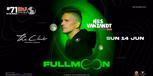 FULL MOON PARTY W\/ Nils van Zandt [98# DJ MAG]