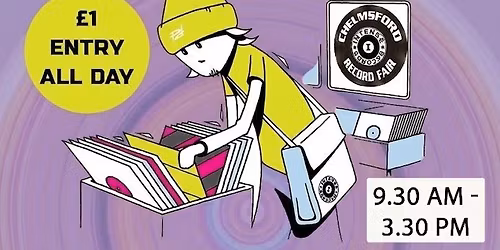 Chelmsford Record Fair - Saturday 4th April 2026