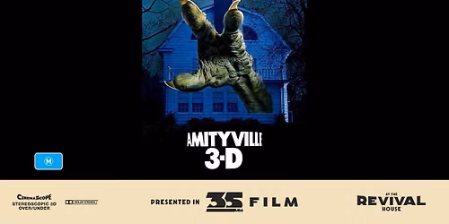 Amityville 3-D (M) PRESENTED IN 35MM FILM