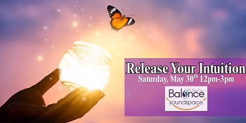 Release Your Intuition (Level II)