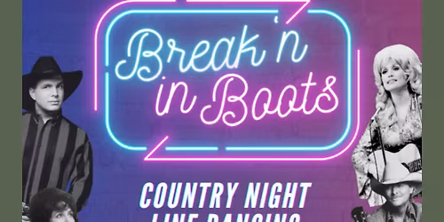 Break'n In Boots Line Dancing!