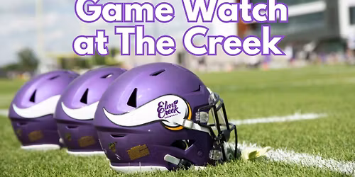 Game Watch at The Creek