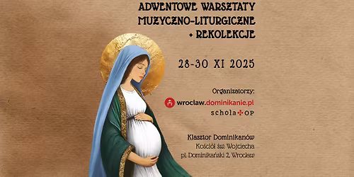Adwentowe Warsztaty Muzyczno-Liturgiczne + Rekolekcje 2025