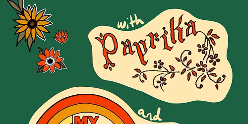 The Floral Hygenists (EP release), Paprika, and My Magnificent Nemesis