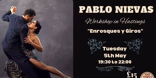 Tango Workshop. Pablo Nievas. European Tour 2026
