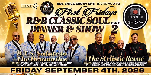 FIRST FRIDAYS CLASSIC SOUL DINNER AND SHOW