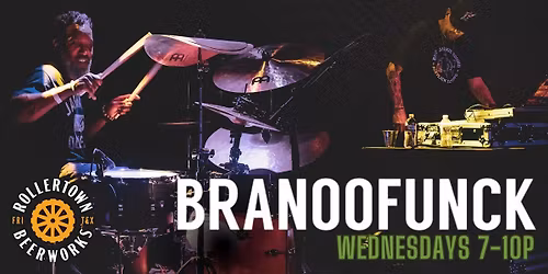 Branoofunck - Wednesdays at Rollertown Frisco HQ