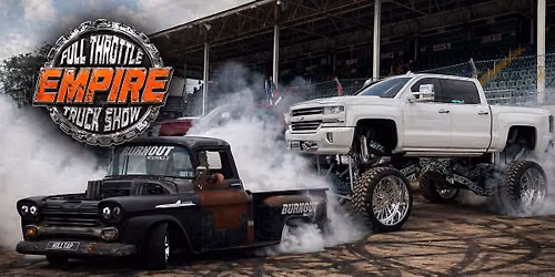 Full Throttle Empire Truck Show