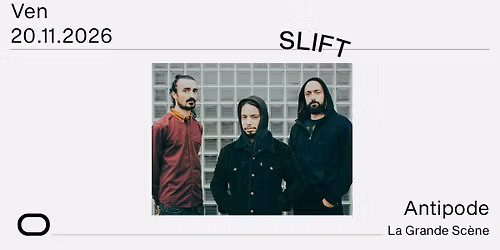 SLIFT - Antipode
