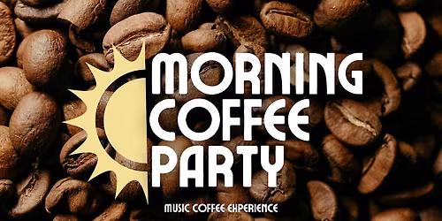 Morning Coffee Party