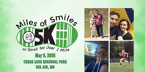 2nd Annual Miles of Smiles 5K\/Stroll for Joel 1 Mile