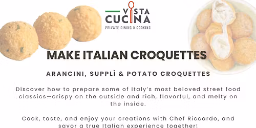 Make and Taste Italian Croquettes (gluten-free option available)